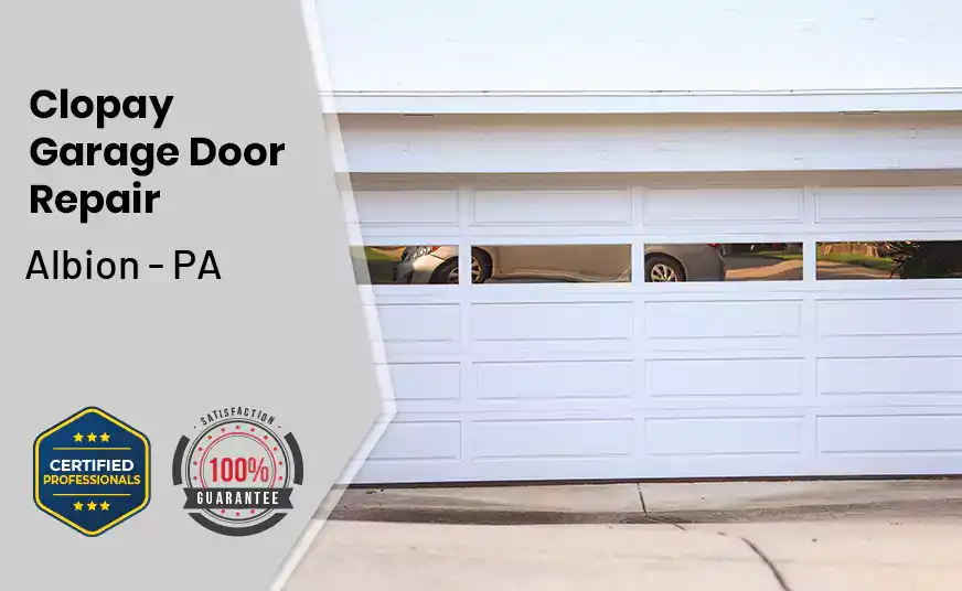 Clopay Garage Door Repair Albion - PA 