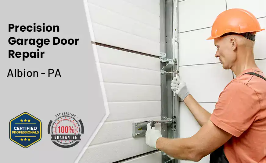 Precision Garage Door Repair Albion - PA 