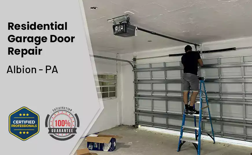 Residential Garage Door Repair Albion - PA 