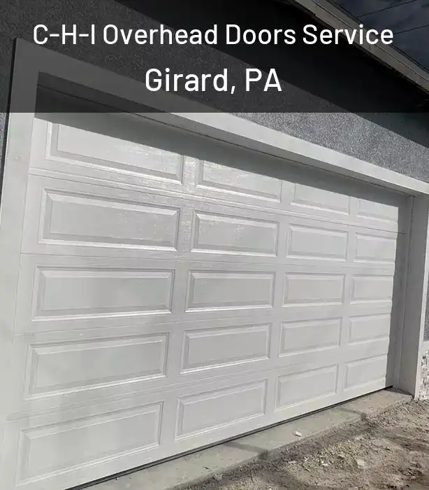  C-H-I Overhead Doors Service Girard, PA