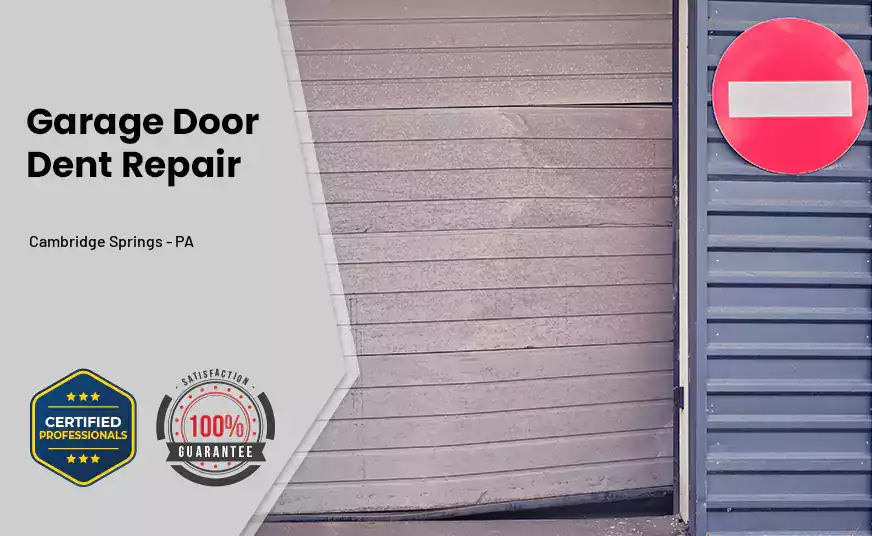 Garage Door Dent Repair Cambridge Springs - PA 