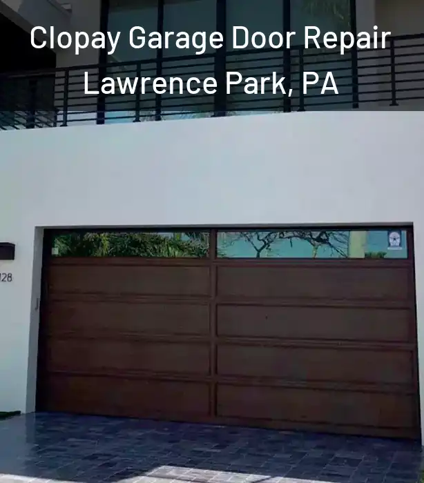  Clopay Garage Door Repair Lawrence Park, PA