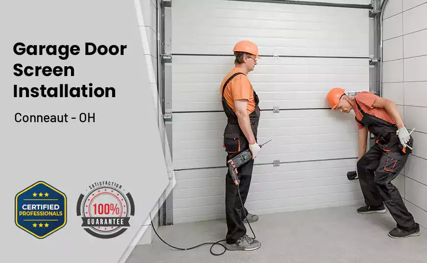 Garage Door Screen Installation Conneaut - OH 