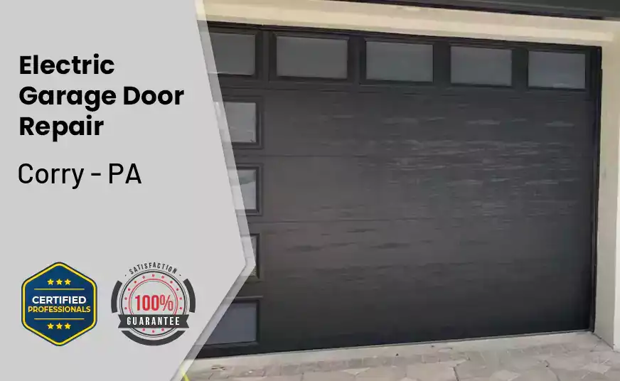 Electric Garage Door Repair Corry - PA 