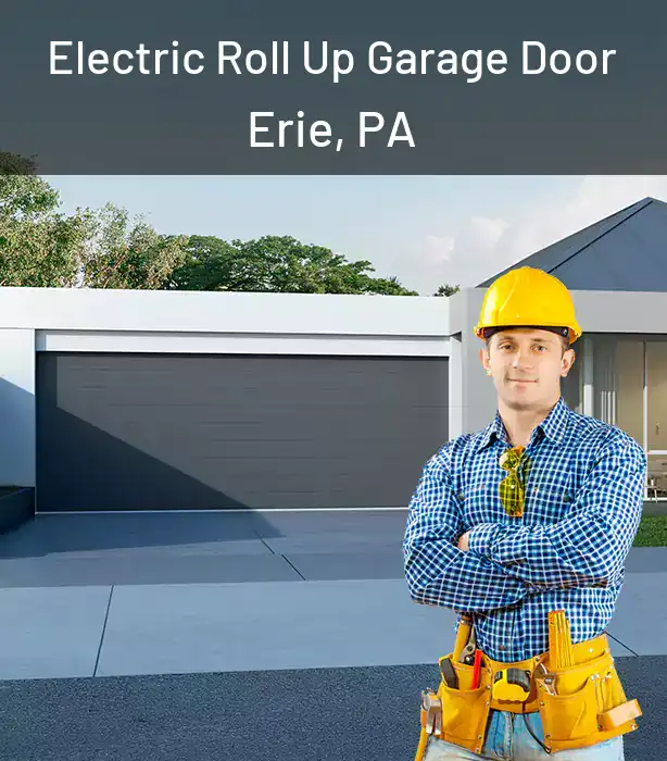  Electric Roll Up Garage Door Erie, PA