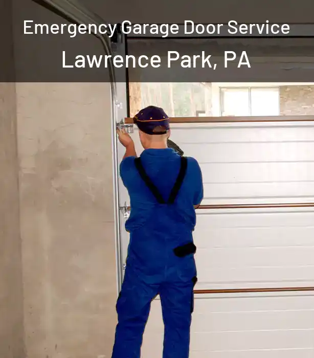  Emergency Garage Door Service Lawrence Park, PA