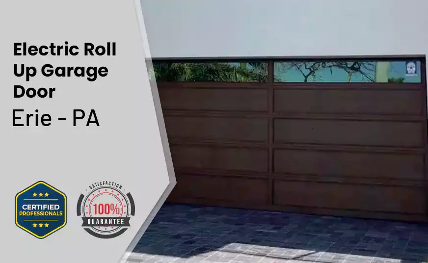 Electric Roll Up Garage Door Erie - PA 