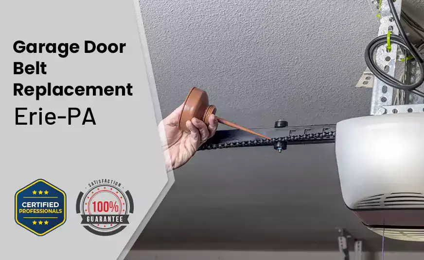 Garage Door Belt Replacement Erie-PA 