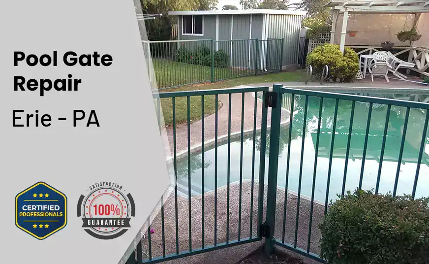 Pool Gate Repair Erie - PA 