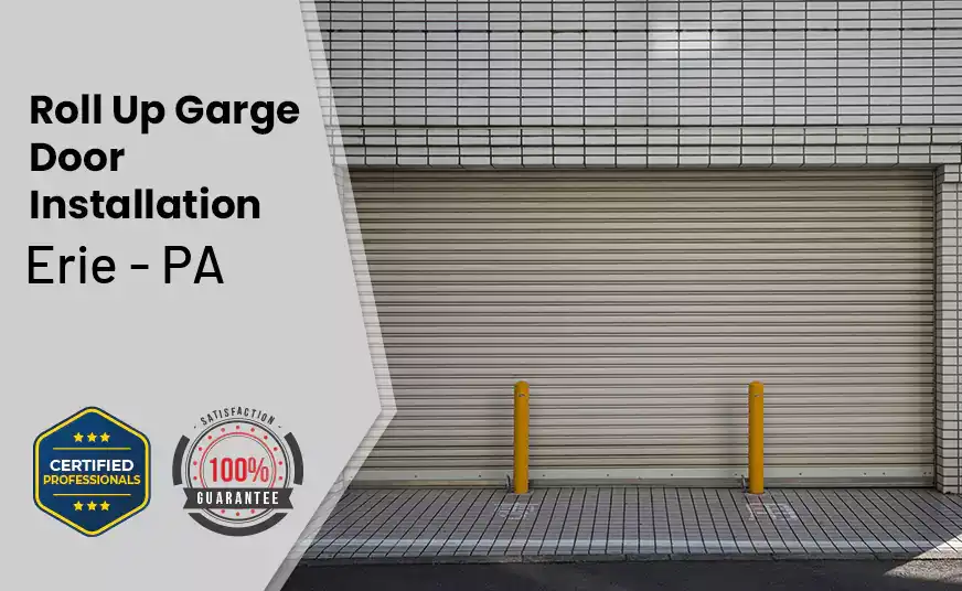Roll Up Garage Door Installation Erie - PA 