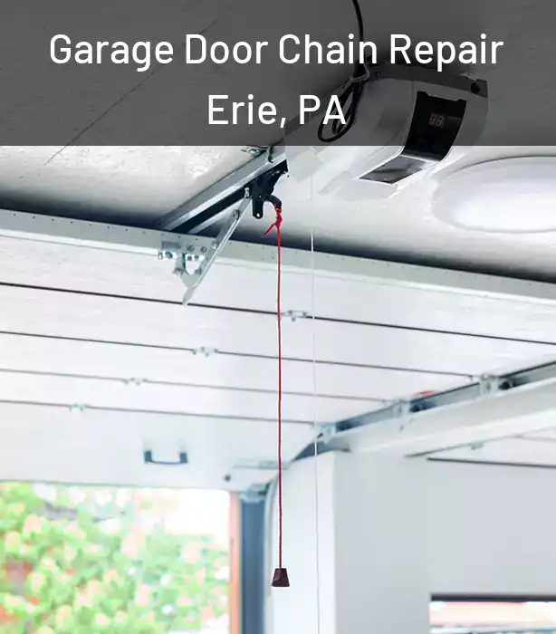  Garage Door Chain Repair Erie, PA