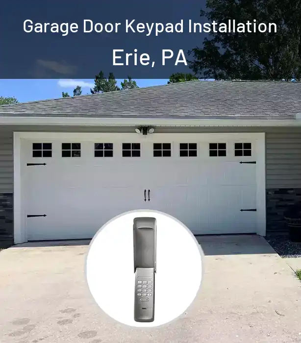  Garage Door Keypad Installation Erie, PA