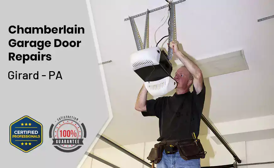 Chamberlain Garage Door Repairs Girard - PA 
