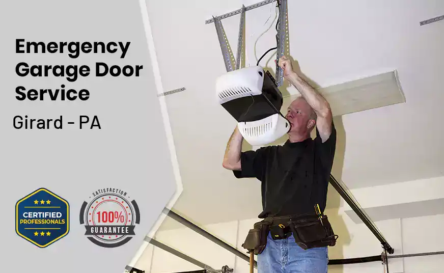 Emergency Garage Door Service Girard - PA 