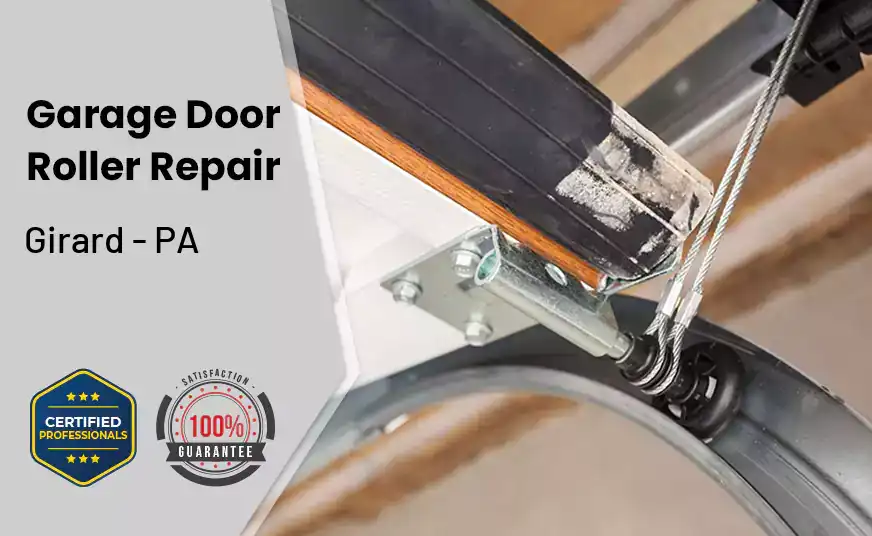 Garage Door Roller Repair Girard - PA 