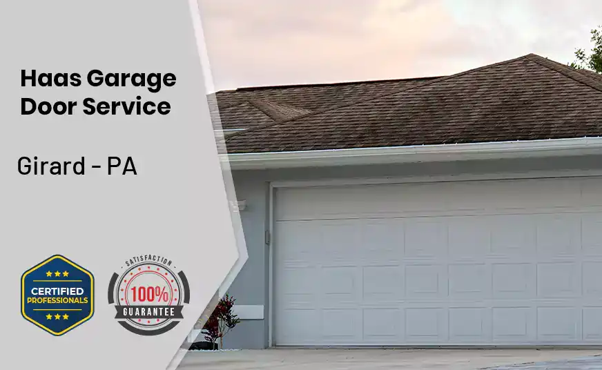 Haas Garage Door Service Girard - PA 