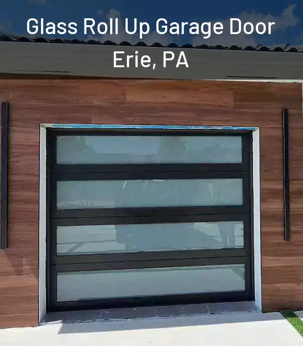  Glass Roll Up Garage Door Erie, PA