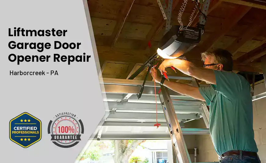 Liftmaster Garage Door Opener Repair Harborcreek - PA 