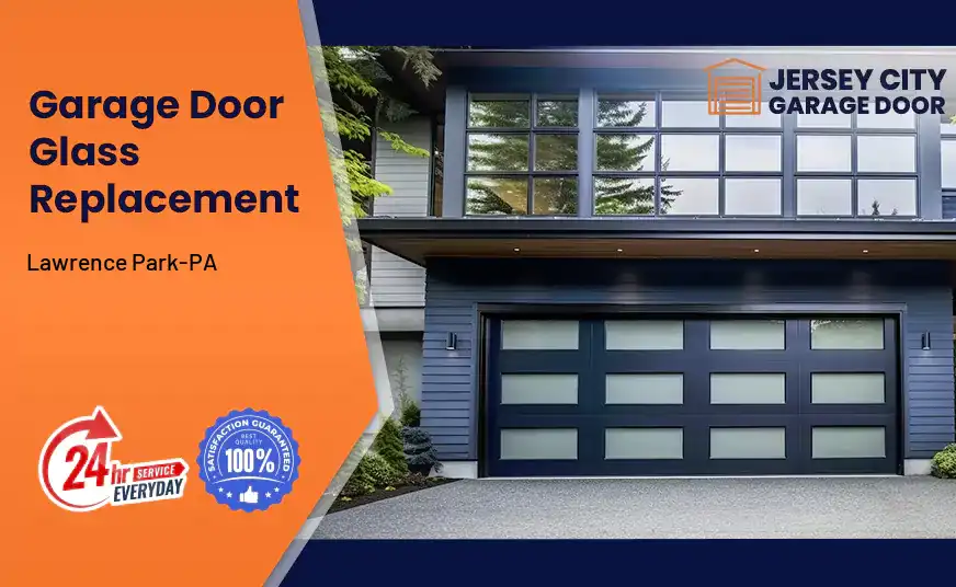 Garage Door Glass Replacement Lawrence Park-PA