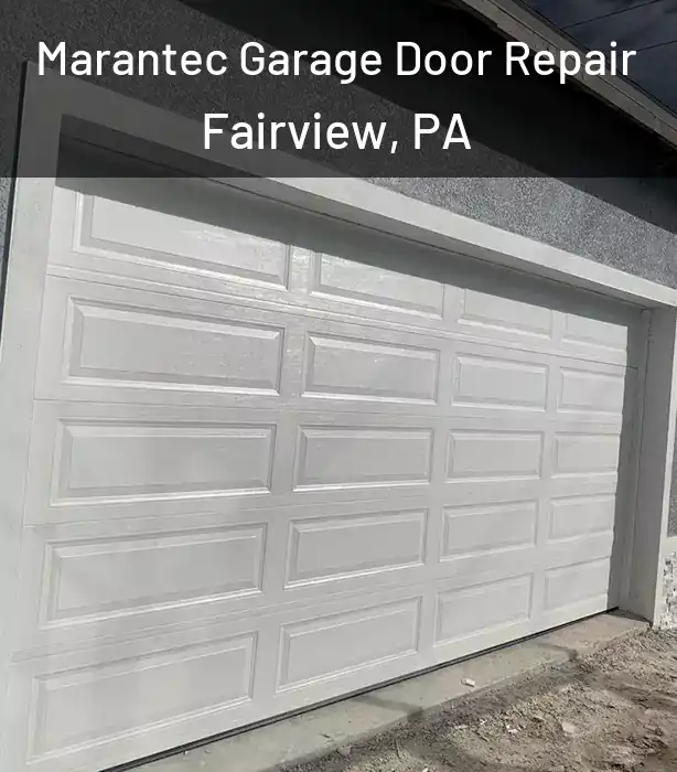  Marantec Garage Door Repair Fairview, PA