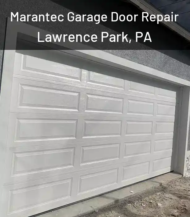  Marantec Garage Door Repair Lawrence Park, PA