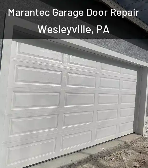  Marantec Garage Door Repair Wesleyville, PA