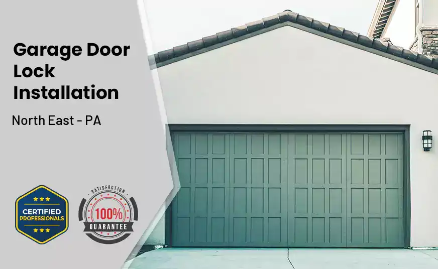 Garage Door Lock Installation North East - PA 