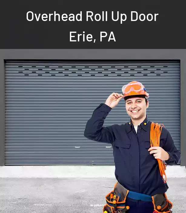  Overhead Roll Up Door Erie, PA