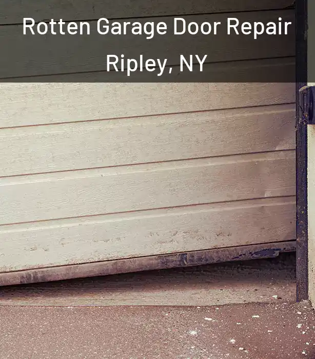  Rotten Garage Door Repair Ripley, NY