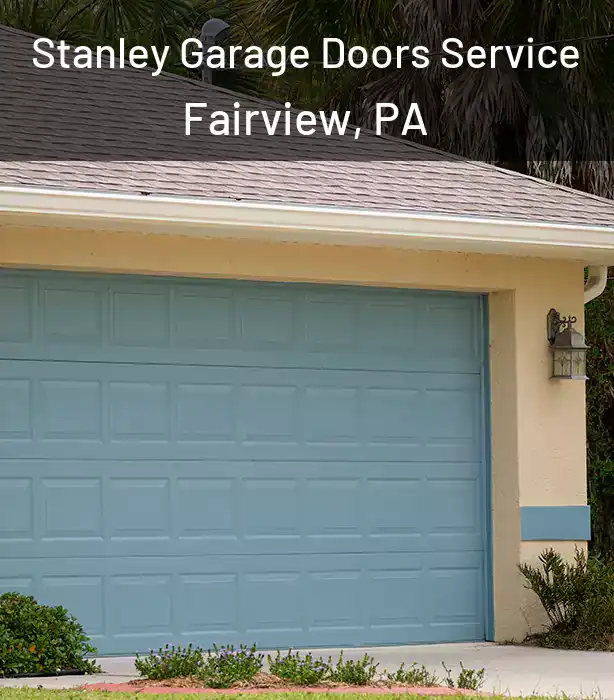  Stanley Garage Doors Service Fairview, PA