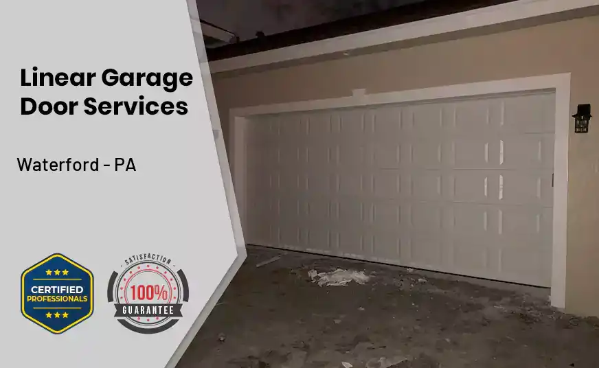 Linear Garage Door Services Waterford - PA 