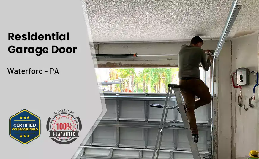 Residential Garage Door Waterford - PA 