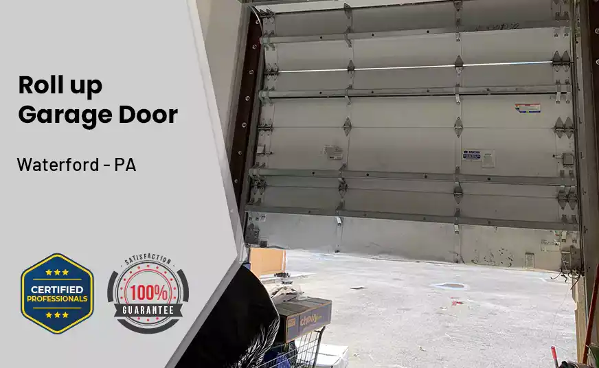 Roll up Garage Door Waterford - PA 