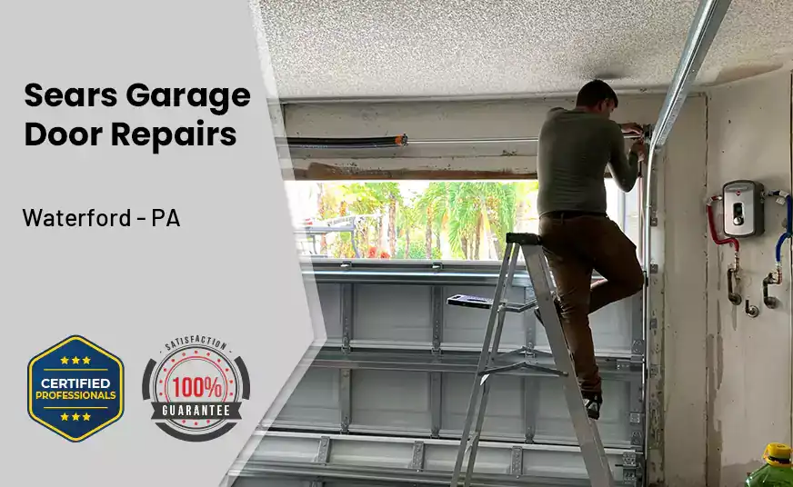 Sears Garage Door Repairs Waterford - PA 