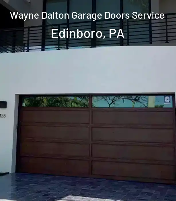  Wayne Dalton Garage Doors Service Edinboro, PA